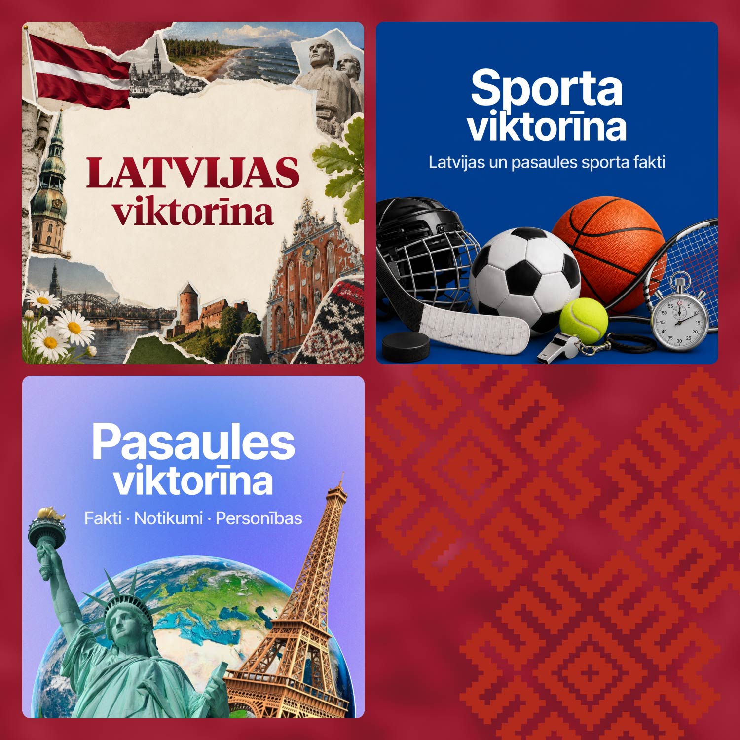 Latvijas viktorīna + Pasaules viktorīna + Sporta viktorīna